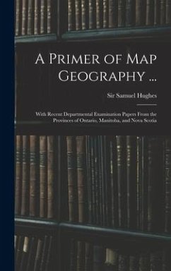 A Primer of Map Geography ...