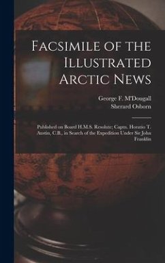 Facsimile of the Illustrated Arctic News [microform] - Osborn, Sherard