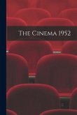 The Cinema 1952