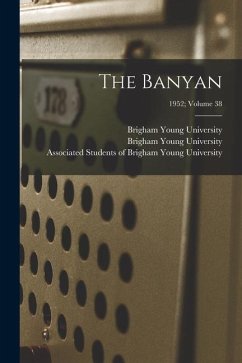 The Banyan; 1952; volume 38