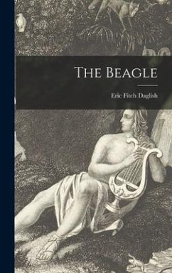 The Beagle - Daglish, Eric Fitch