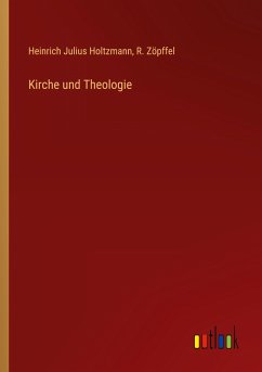 Kirche und Theologie