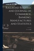Railroad Record, and Journal of Commerce, Banking, Manufactures and Statistics; v. 11 1863