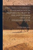 Directives Governing Standardization Prepared in Draft by the East German Office of Standarization