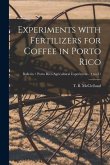 Experiments With Fertilizers for Coffee in Porto Rico; no.31