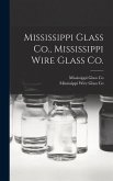 Mississippi Glass Co., Mississippi Wire Glass Co.