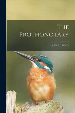 The Prothonotary; v.59-61 (1993-95) - Anonymous