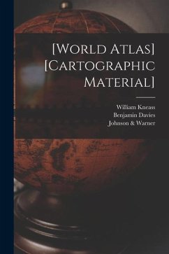 [World Atlas] [cartographic Material] - Kneass, William; Davies, Benjamin