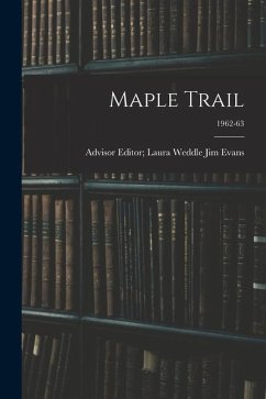 Maple Trail; 1962-63