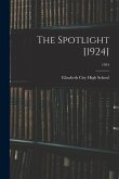 The Spotlight [1924]; 1924