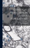 Genetical Variation in Human Populations