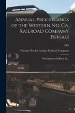 Annual Proceedings of the Western No. Ca. Railroad Company [serial]: With Reports of Officers for ..; 1869