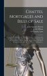 Chattel Mortgages and Bills of Sale... - Bild 1