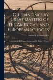 Oil Paintings by Great Masters of the American and European Schools; Collections of Mr. Victor E. Dessart and Mr. Robert F. Woehr