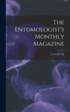 The Entomologist's Monthly Magazine; v. 24 1887/88 - Anonymous