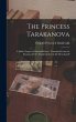 The Princess Tarakanova; a Dark Chapter... - Bild 1