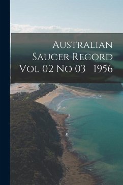 Australian Saucer Record Vol 02 No 03 1956 - Anonymous