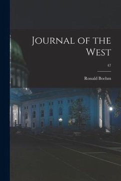 Journal of the West; 47 - Boehm, Ronald