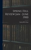 Spring Hill Review Jan - June 1900
