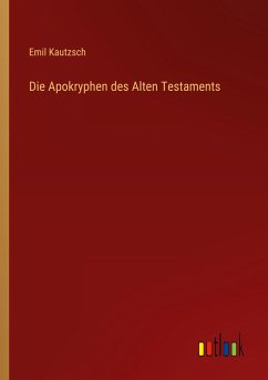 Die Apokryphen des Alten Testaments - Kautzsch, Emil
