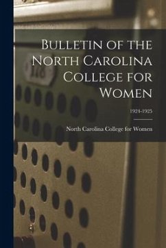 Bulletin of the North Carolina College for Women; 1924-1925