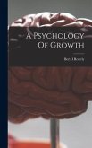 A Psychology Of Growth