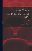 New York Clipper (August 1915); 63