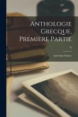 Anthologie Grecque, Premiere Partie