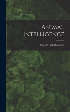 Animal Intelligence [microform] - Romanes, George John