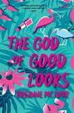 The God of Good Looks (eBook, ePUB)