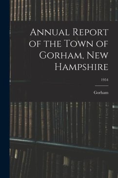 Annual Report of the Town of Gorham, New Hampshire; 1954