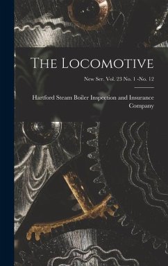 The Locomotive; new ser. vol. 23 no. 1 -no. 12