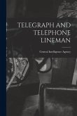 Telegraph and Telephone Lineman