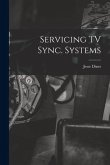 Servicing TV Sync. Systems