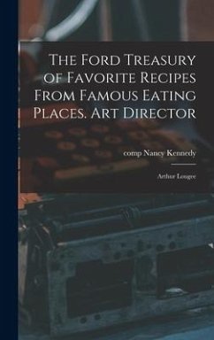 The Ford Treasury of Favorite Recipes From Famous Eating Places. Art Director