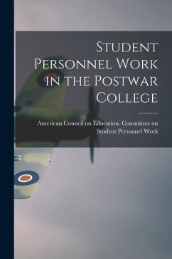 Student Personnel Work in the Postwar College