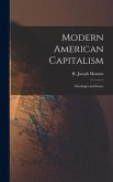 Modern American Capitalism: Ideologies and Issues