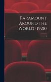 Paramount Around the World (1928); 2