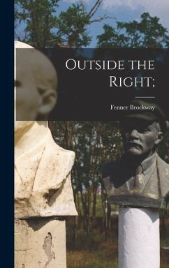 Outside the Right; - Brockway, Fenner