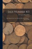 Sale Number 413: Rare Roman Coins: the Collection of Mr. Geo B. Hussey ... [03/14/1940]