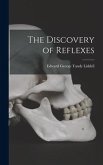 The Discovery of Reflexes