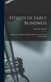 Effects of Early Blindness: Performance of Blind and Sighted Children on Tactile and Auditory Tasks