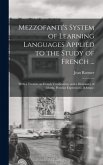 Mezzofanti's System of Learning Languages Applied to the Study of French ...