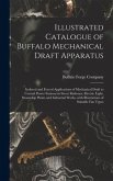 Illustrated Catalogue of Buffalo Mechanical Draft Apparatus