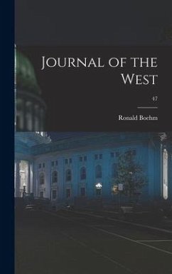 Journal of the West; 47 - Boehm, Ronald