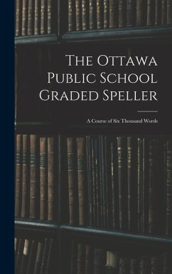 The Ottawa Public School Graded Speller - Anonymous