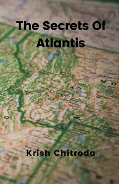 The Secrets Of Atlantis - Chitroda, Krish