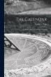 The Calendar: Its History, Structure... - Bild 1