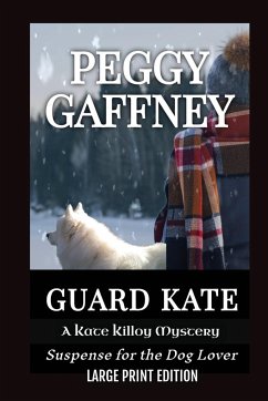 Guard Kate - Gaffney, Peggy