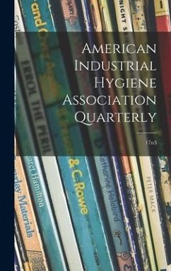 American Industrial Hygiene Association Quarterly; 17n3 - Anonymous